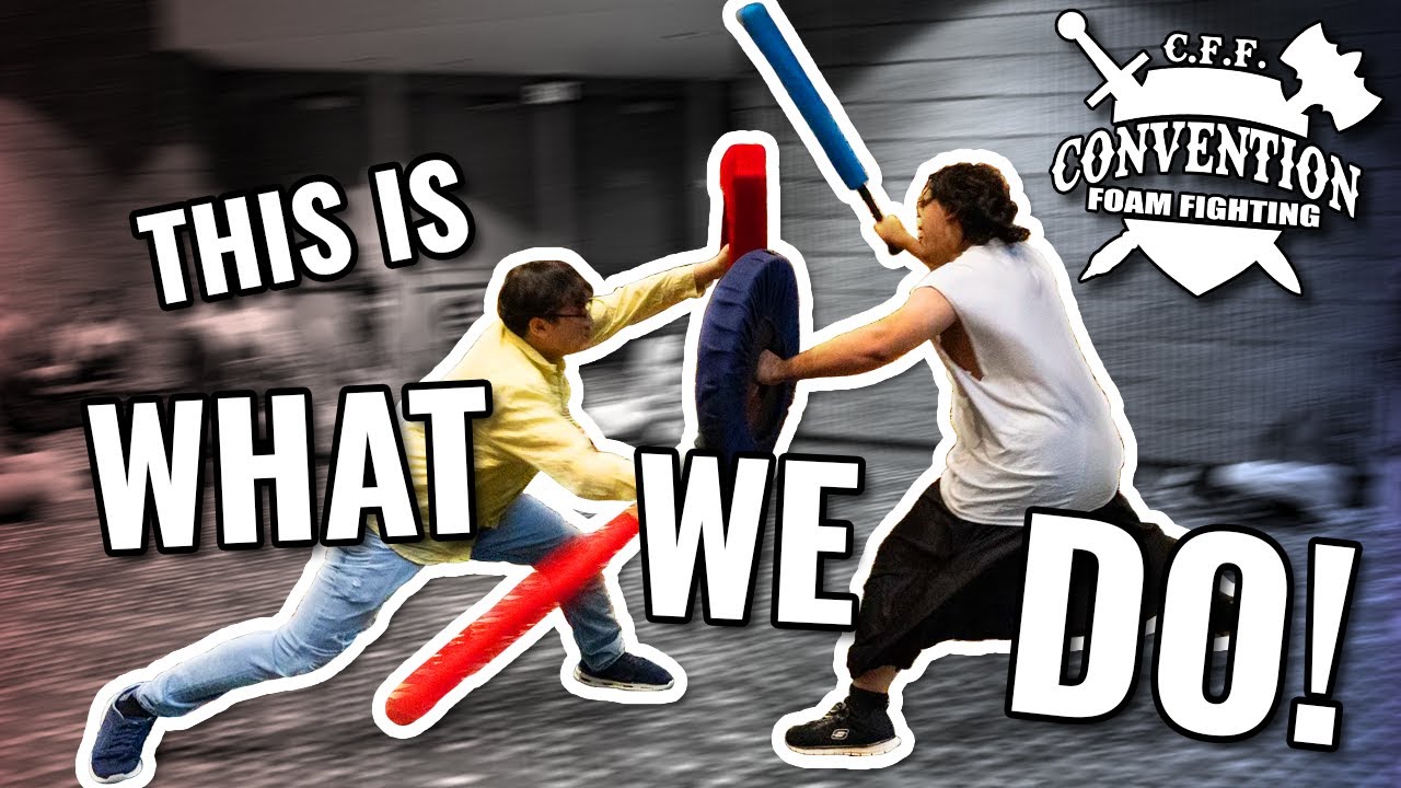 Convention Foam Fighting - This Is What We Do