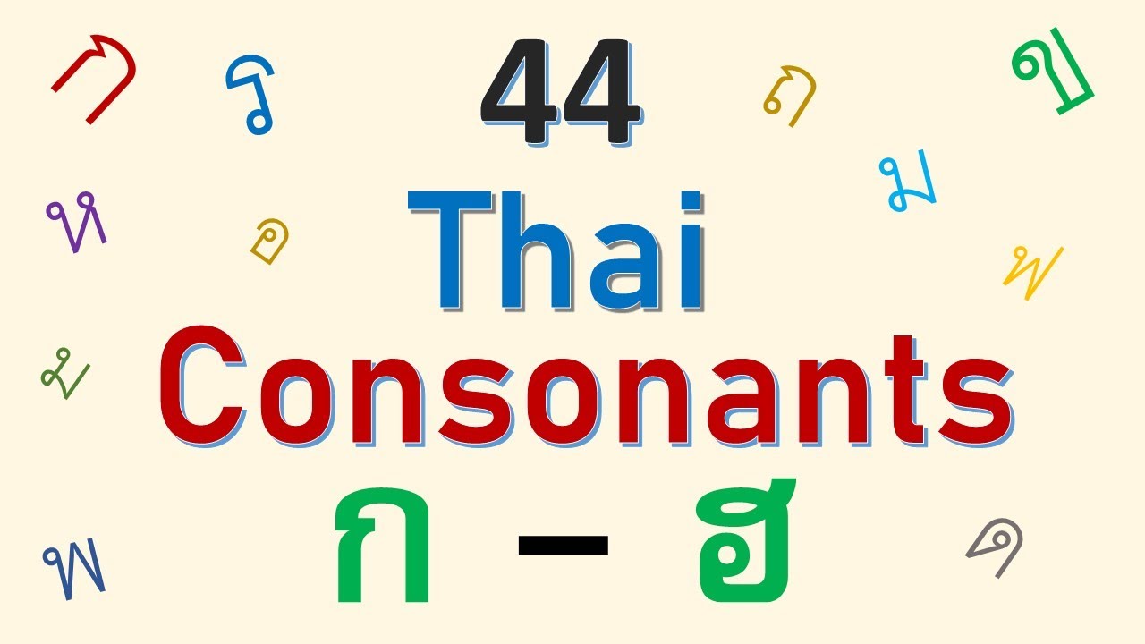 Learn 44 Thai consonants/Alphabet