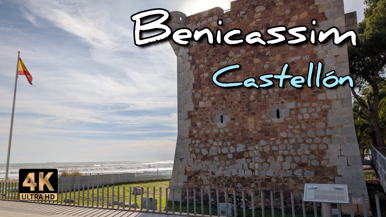 Benicassim (Castellón) I Walking Tour Spain 4K