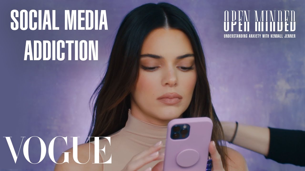 Kendall Jenner Breaks Down Social Media Addiction | Open Minded | Session 2 | Vogue