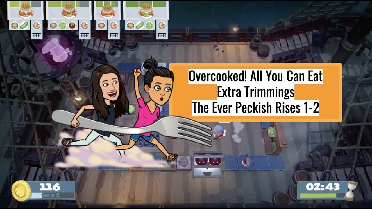 Overcooked! All You Can Eat- Extra Trimmings The Ever Peckish Rises Lvl 1-2