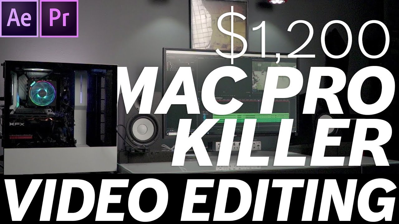 $1,200 Mac Pro Killer for Video Editing | Complete Build 2020