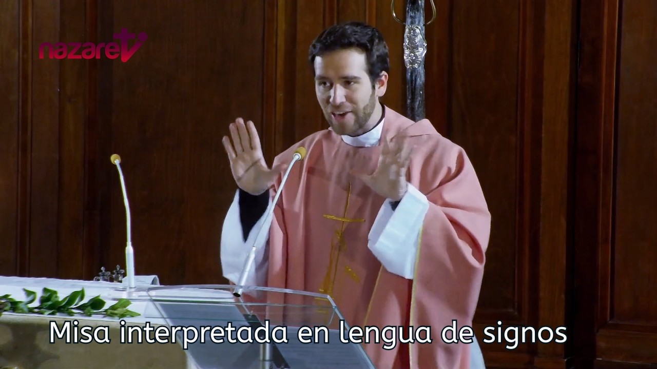 Santa Misa: Domingo 15 de marzo de 2026. Interpretada en lengua de signos.