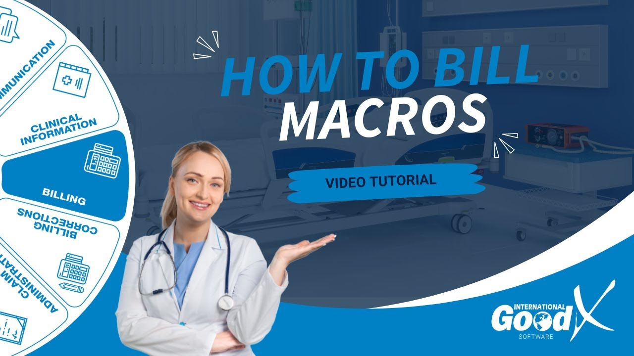 GoodX Web Tutorial - How to Bill Macros