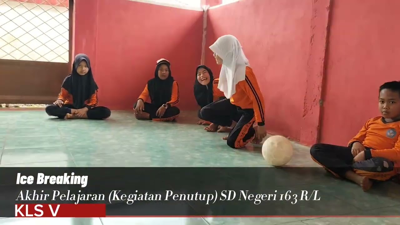 Ice Breaking di Kegiatan Penutup Pelajaran PJOK Kelas V SD Negeri 163 Rejang Lebong 