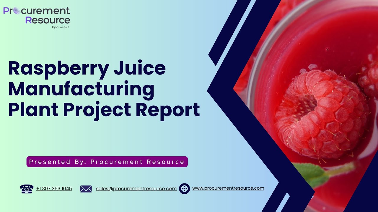 Raspberry Juice Manufacturing Plant Project Report
