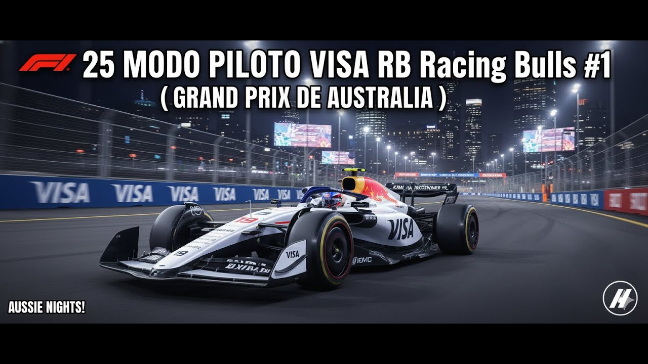 F1 25 MODO PILOTO | RB Racing Bulls VISA CASH 🇦🇺 #1 | Debut Q1 DESASTROSO en Australia | Nueva Era