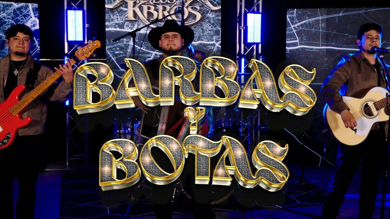 Barbas y Botas - Los K-Bros