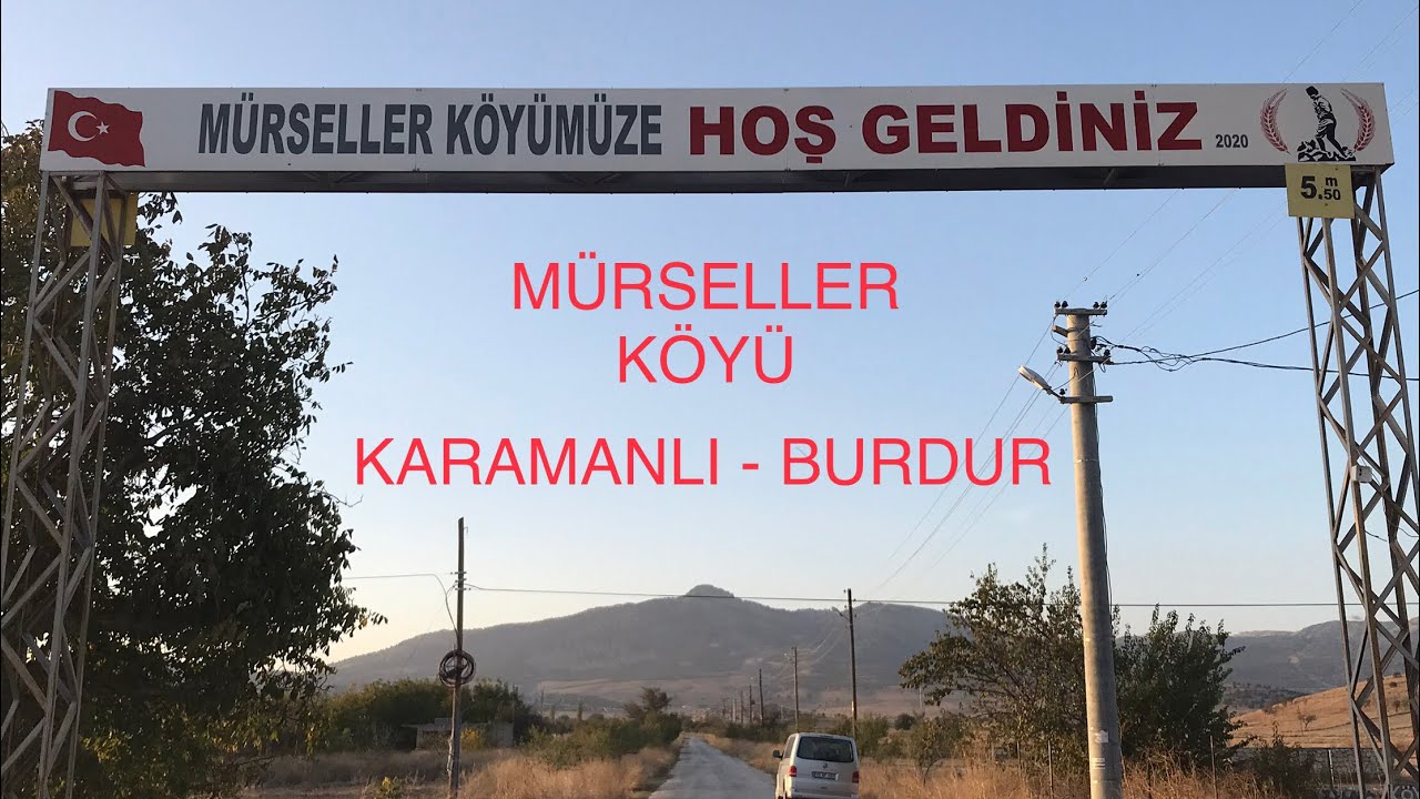 M&Uuml;RSELLER K&Ouml;Y&Uuml;,                                  Karamanlı - Burdur, TR.