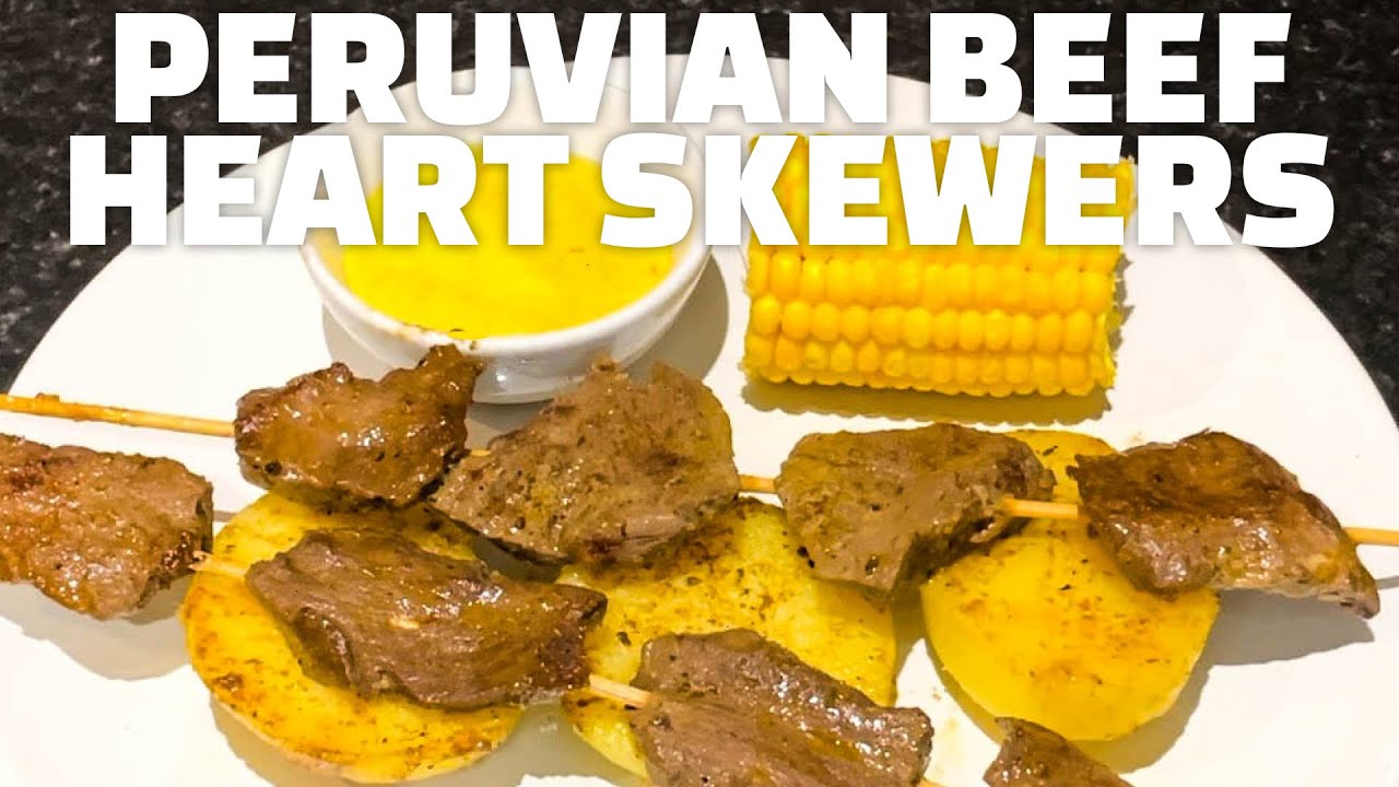 Peruvian Beef Heart Skewers (Anticuchos)