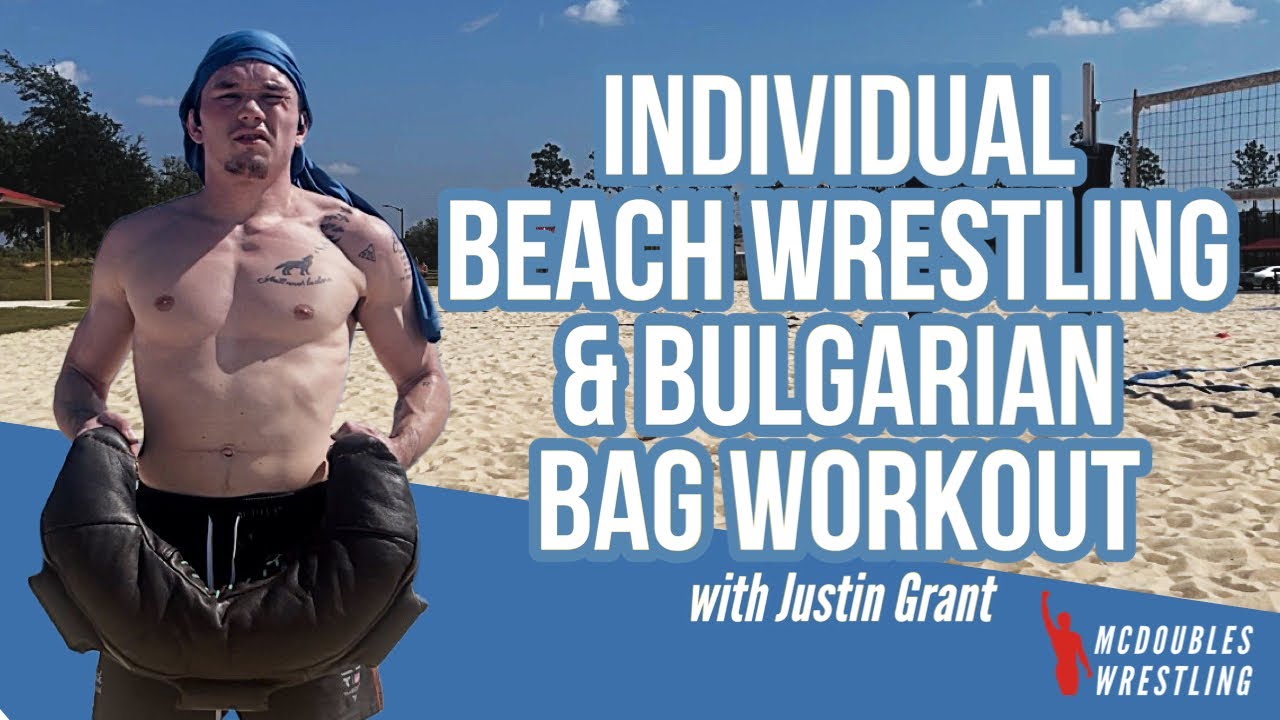 Individual Beach Wrestling / Bulgarian Bag Workout - Justin Grant - Four Oaks Park | Tallahassee, FL