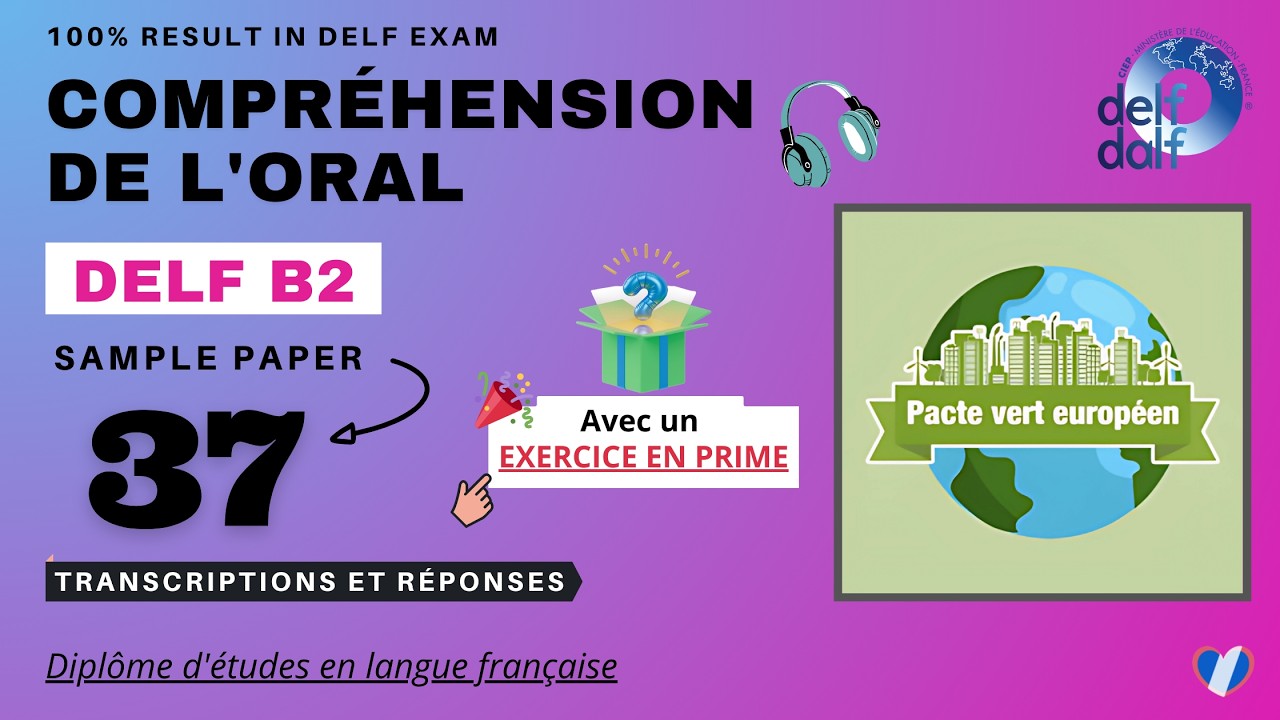DELF B2 - Compréhension de l'oral [No. 37] | Listening Practice Test Online | French 'N' You