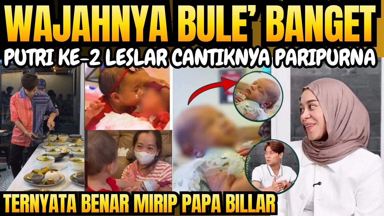 Subhanallah! Anak ke-3 Lesti Billar Cantiknya Paripurna, bule banget, mirip Billar atau Lesti?