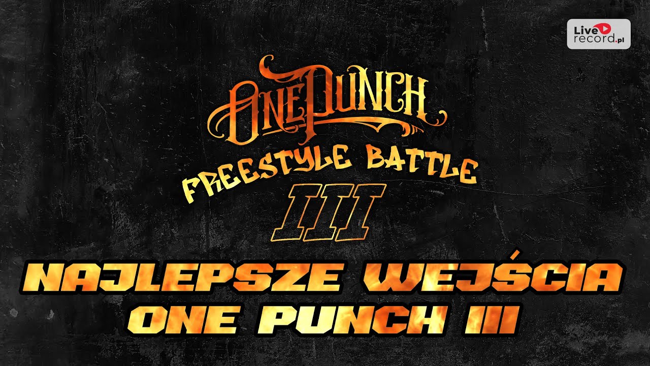 The Best Of  OnePunch III | SZYDERCA, MANU, RECHA, CERBER, WAWRZYN, PEJTI, SYN MALIKA MONTANY