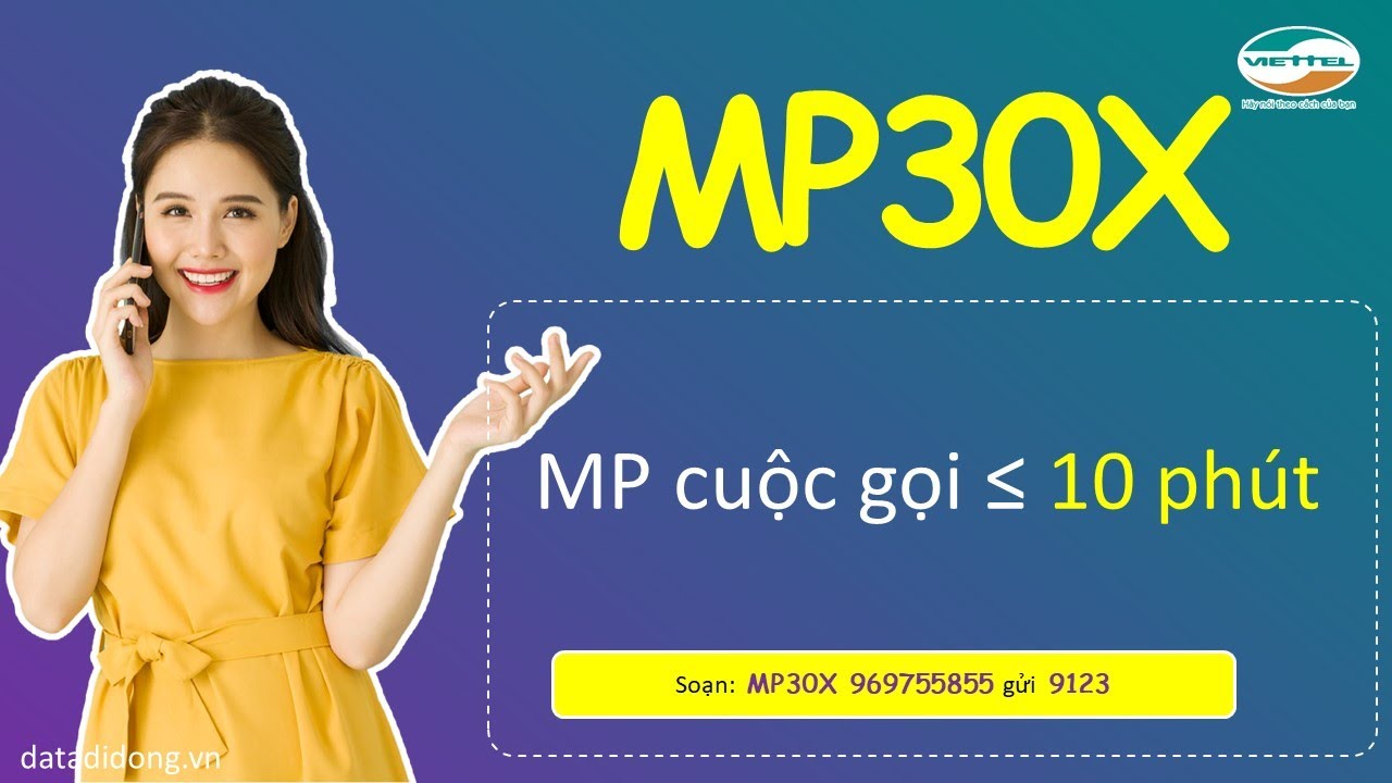 C&aacute;ch đăng k&yacute; g&oacute;i cước MP30X Viettel 30k ❤️ MIỄN PH&Iacute; cuộc gọi nội mạng dưới 10 ph&uacute;t