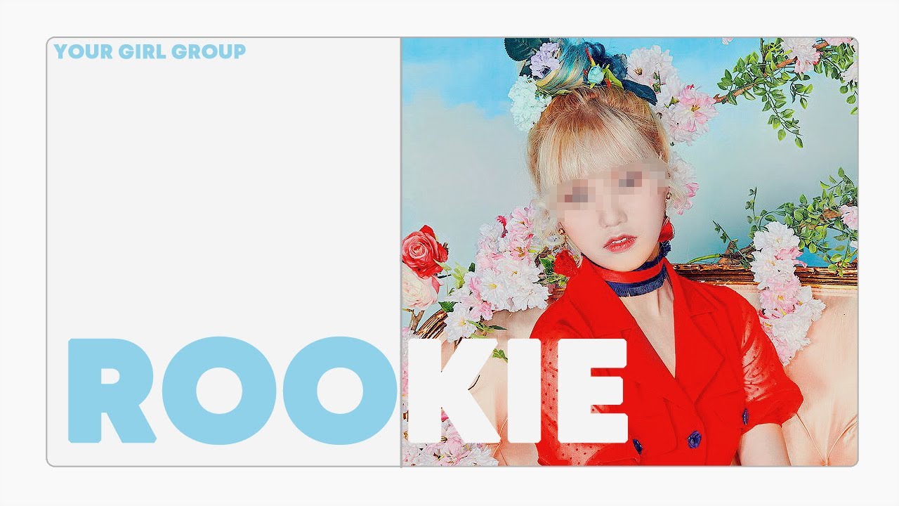 [ your girl group // 당신의 걸그룹 ] red velvet - rookie // ( 7 members )