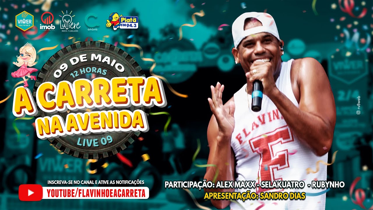 Flavinho - A Carreta na avenida - #Live09