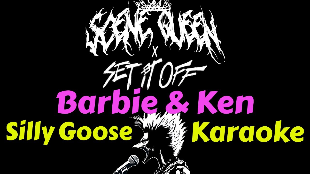 Scene Queen x Set It Off - Barbie & Ken (Karaoke) Lyrics Instrumental