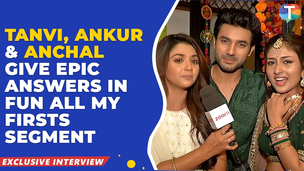 Parineetii’s Tanvi Dogra, Ankur Verma & Anchal Sahu’s EPIC reaction when asked about first bf/gf