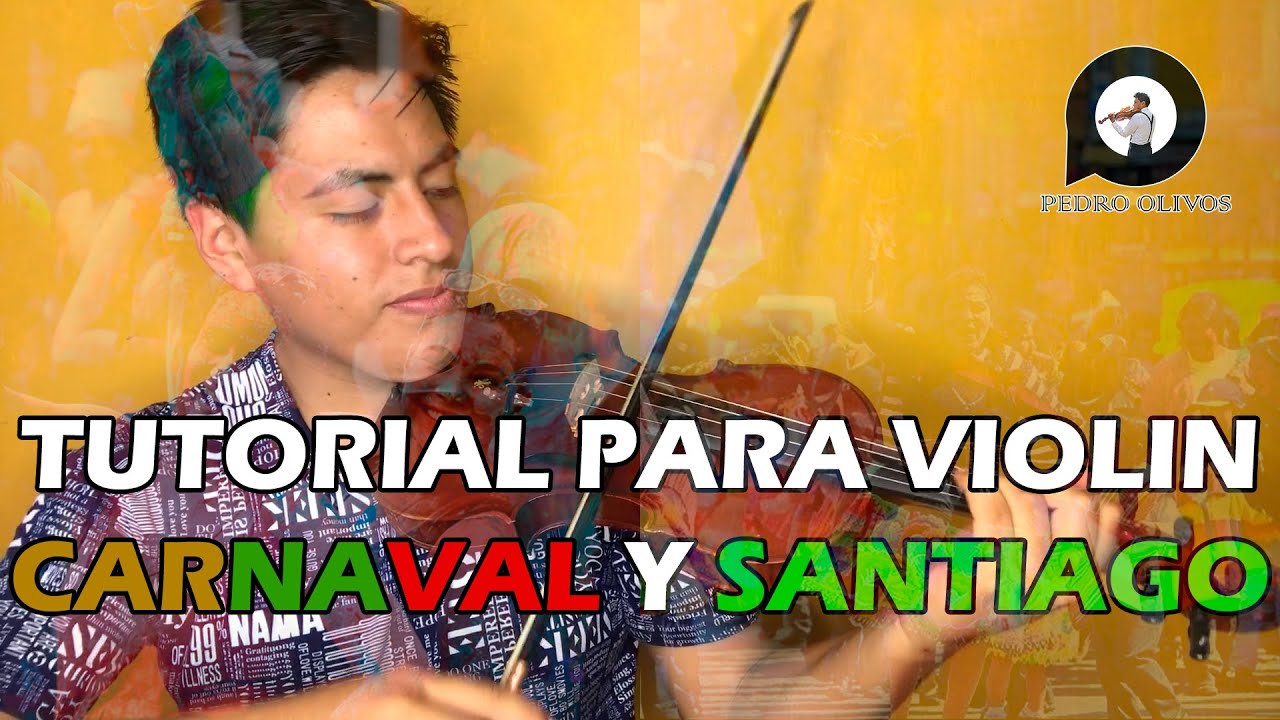 Tutorial de Carnaval Cajamarquino y Santiago para Violin|Partitura y Tablatura para violin