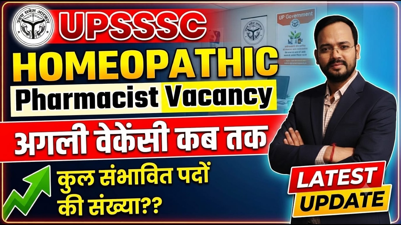 UPSSSC Homeopathic Pharmacist Vacancy. Latest update.