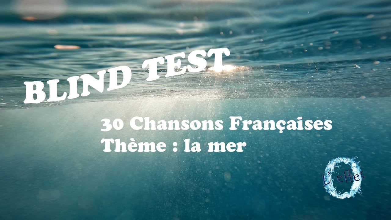 #01 Blind test chansons françaises sur le thème de la mer