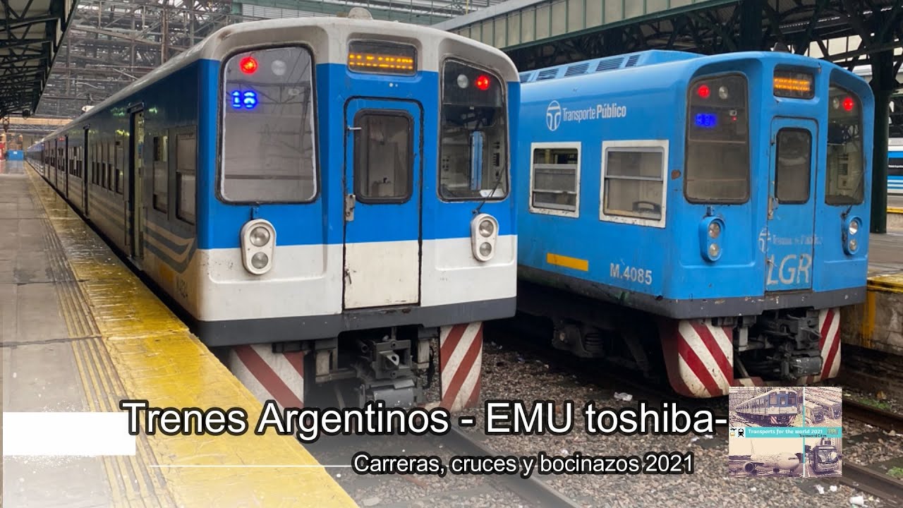 EMU Toshiba Trenes Argentinos - Carreras, cruces y bocinazos- 2021