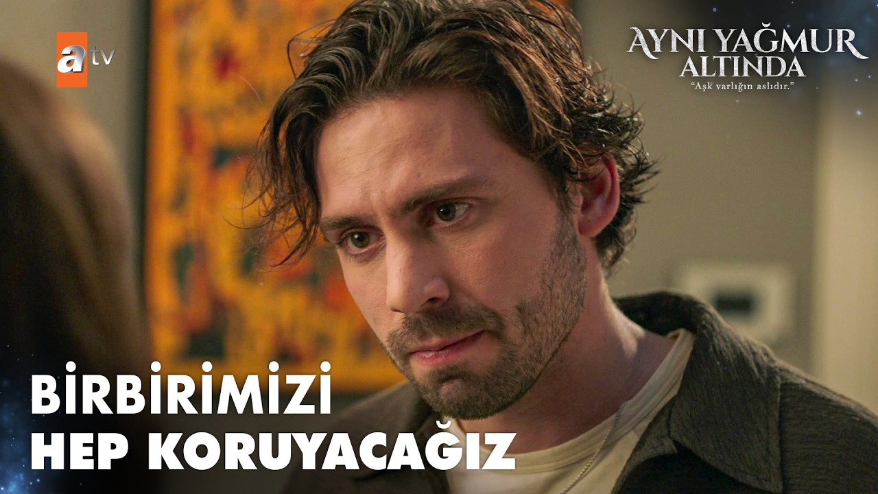 Beliz'in tek güvenli limanı Koray - Aynı Yağmur Altında 6. Bölüm