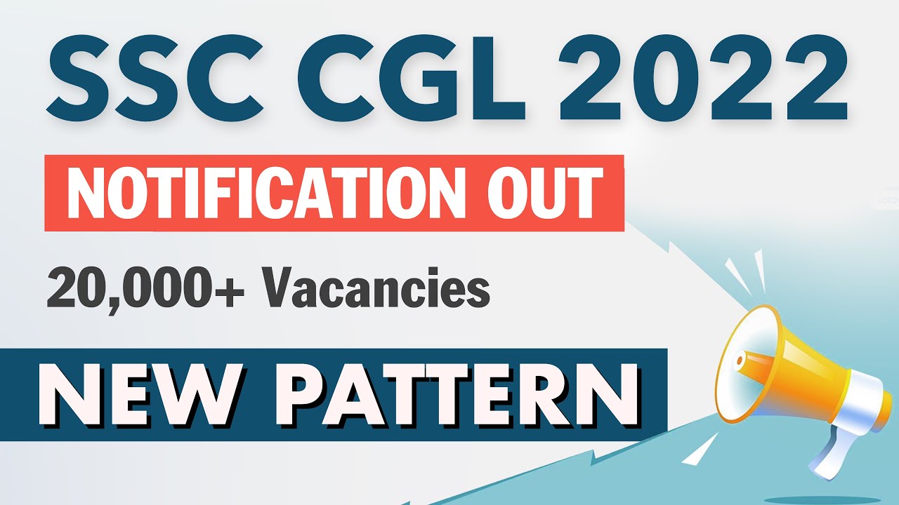 SSC CGL 2022 Pattern Change | Complete Information