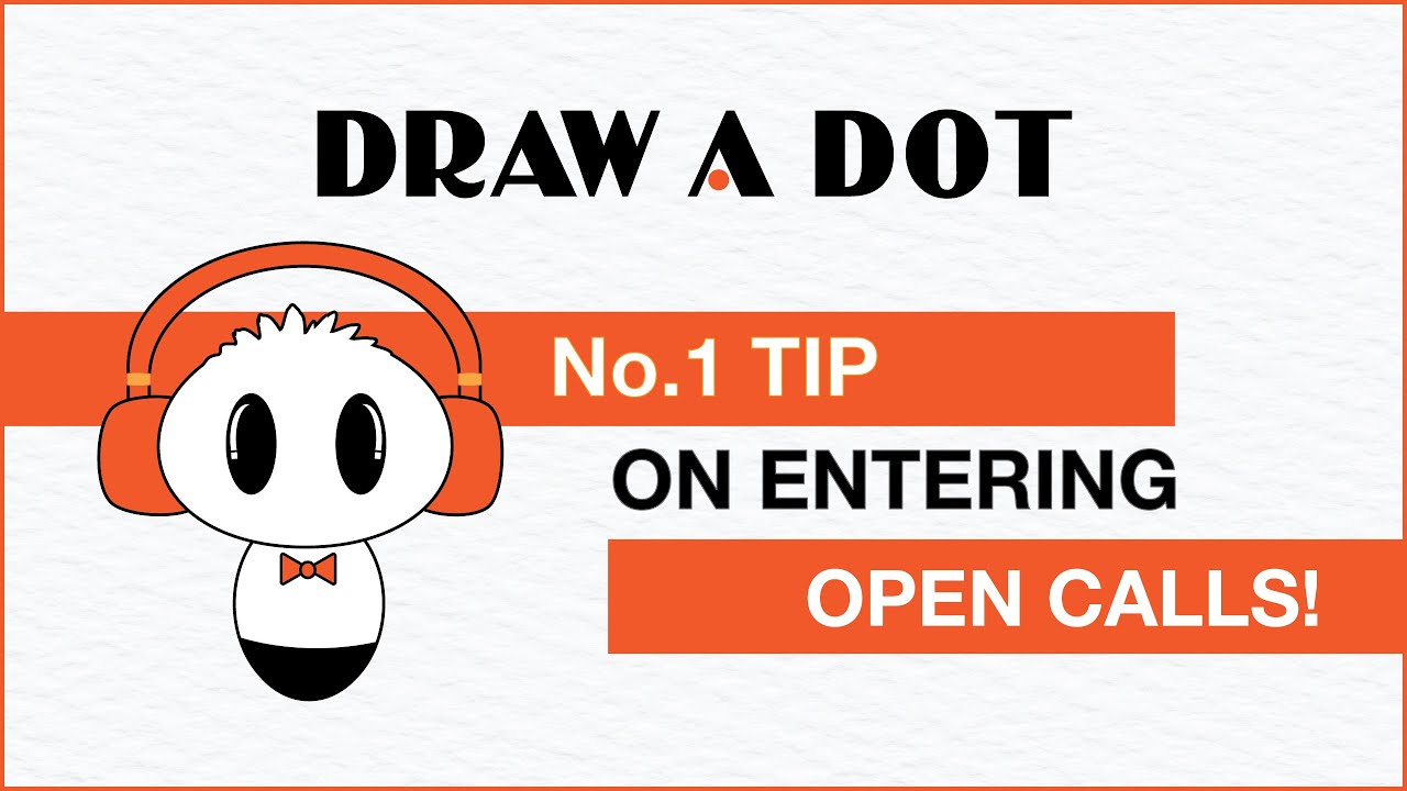 No.1 Tip On Entering Open Calls For Beginners