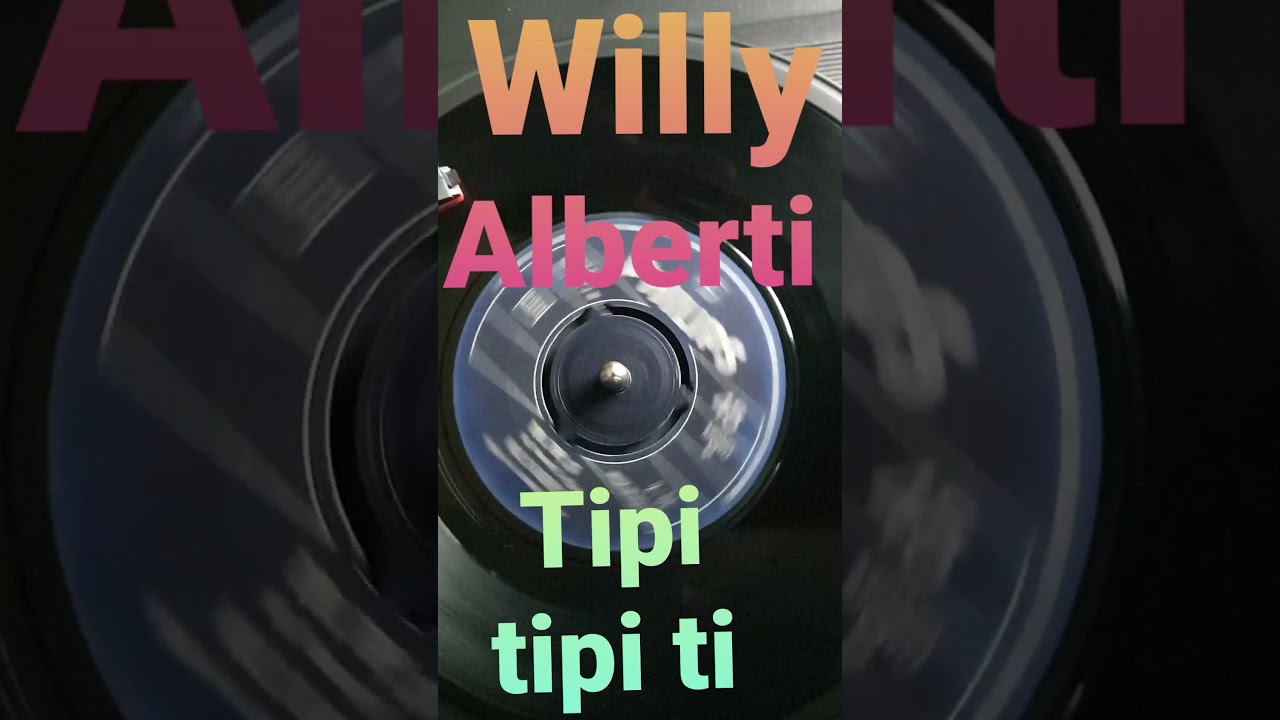 Willy Alberti - Tipi tipi ti