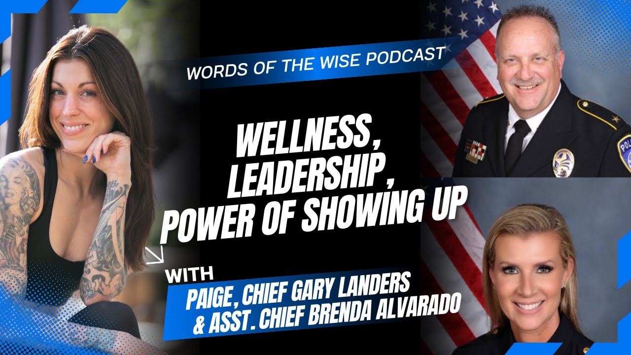 Words of the Wise Podcast: Wellness, Leadership, Power of Showing up