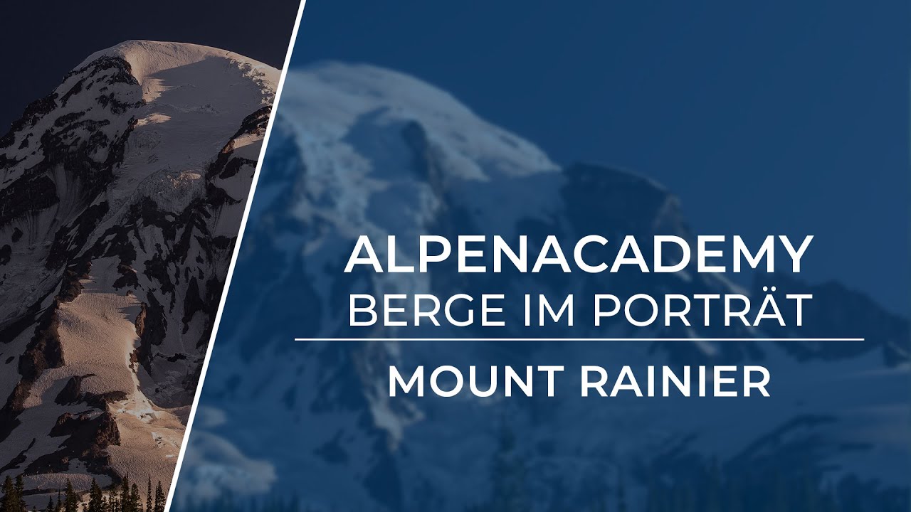 MOUNT RAINIER - Eindrucksvoll und in Europa quasi unbekannt | Berge im Porträt
