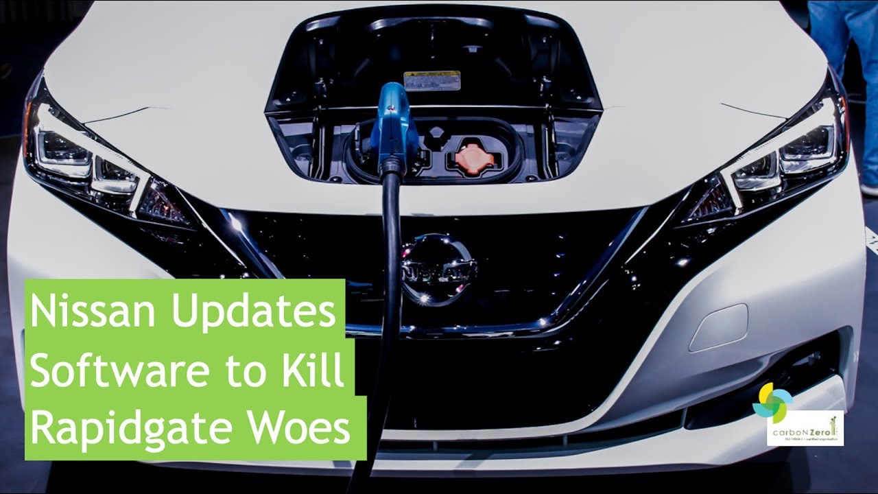 Nissan Updates Software To Kill Rapidgate Woes