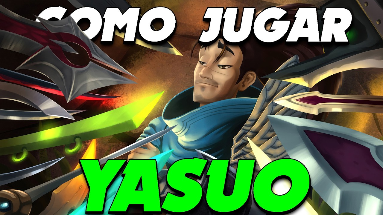 Como jugar YASUO como todo un PRO