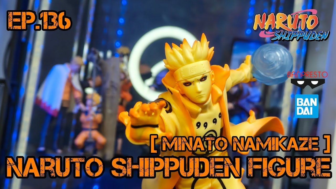 [Unboxing&Review] Banpresto Naruto Shippuden Figure [ B:Minato Namikaze ]