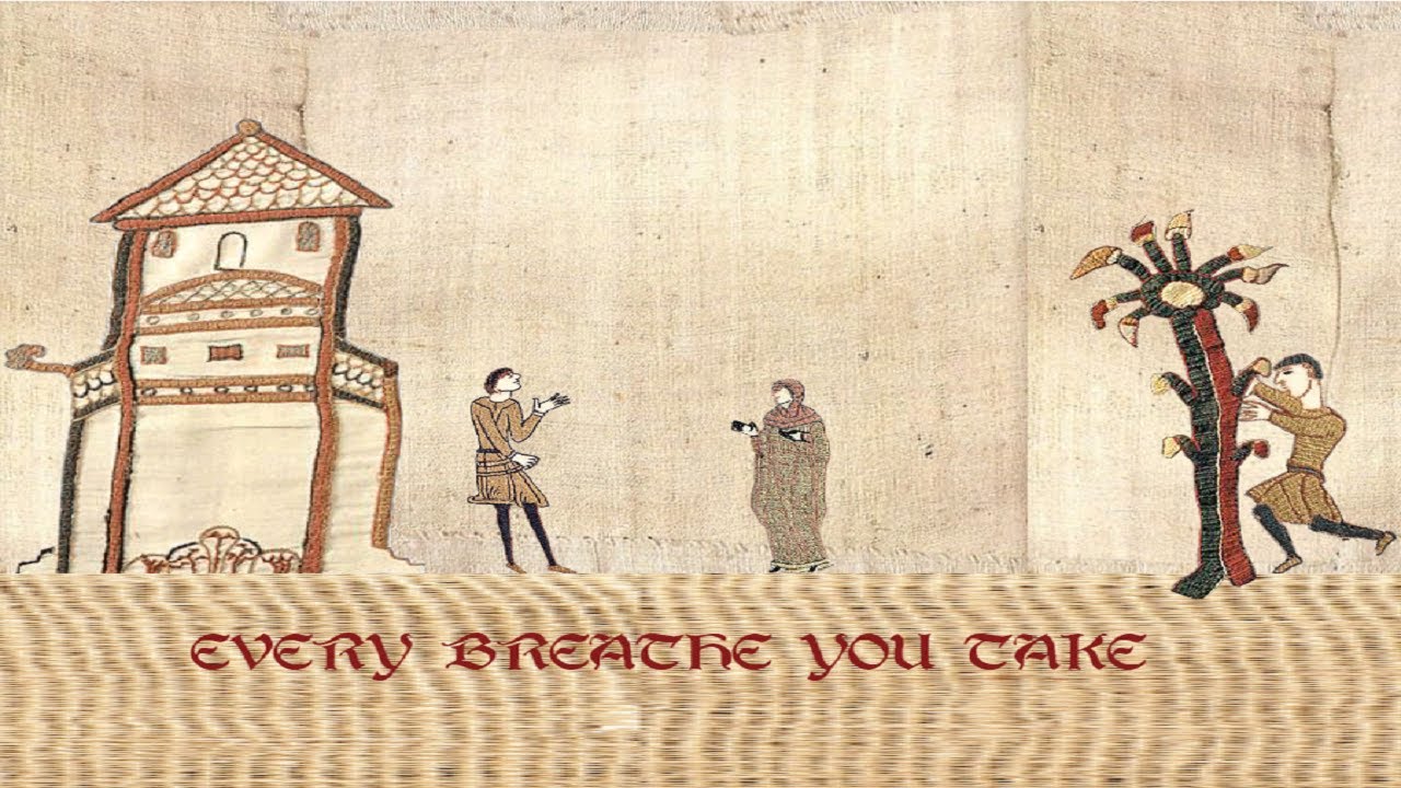 Every Breath You Take (Medieval Style)