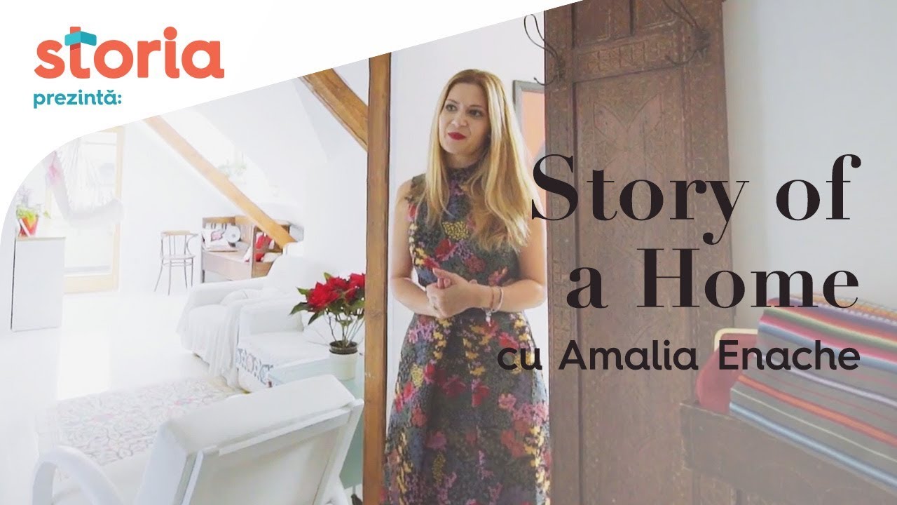 Story of a Home - Acasă la Amalia Enache