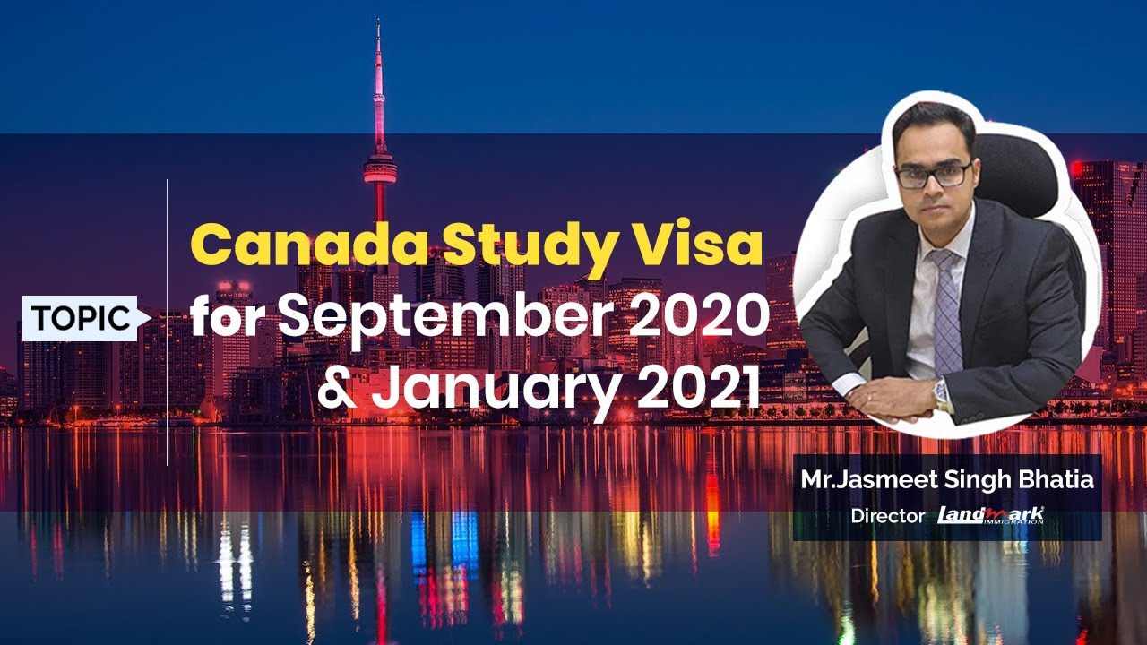 Canada Study Visa for September 2020 and January 2021