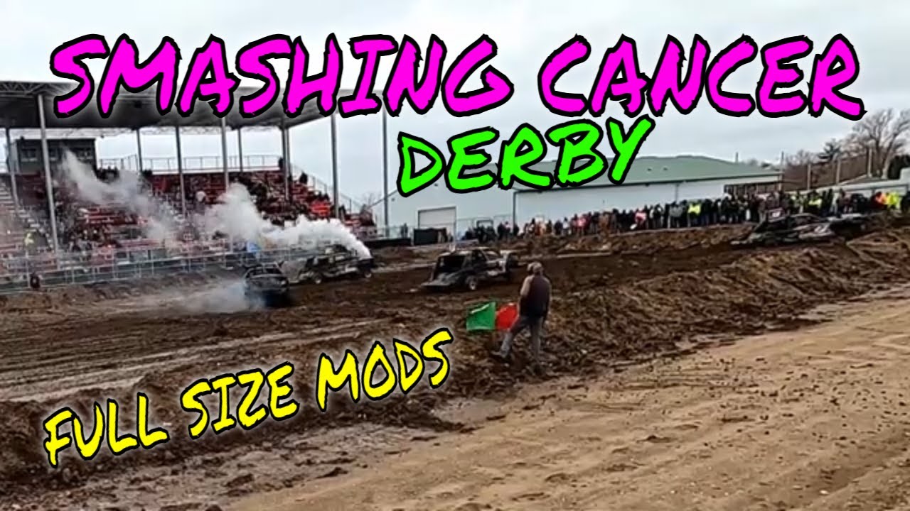 SMASHING CANCER DERBY (FULL SIZE MODS)