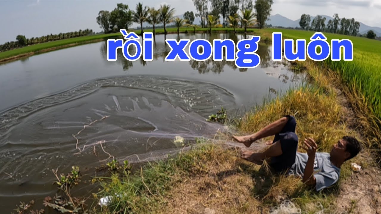 Một Ngày Thật Bất Ổn Với Tư Cà Khịa Khi Chài Cá Gặp Chụt Chặt