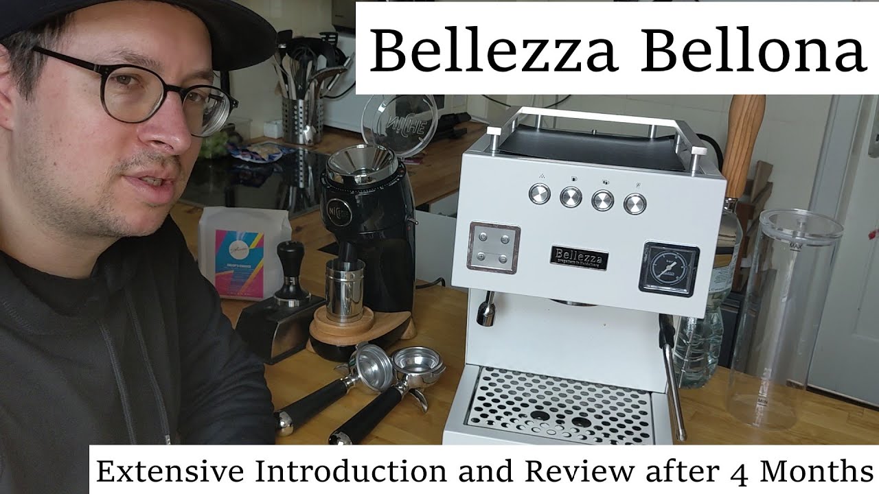 Bellezza Bellona Dualboiler Espresso machine - Extensive Introduction and Review after 4 Months