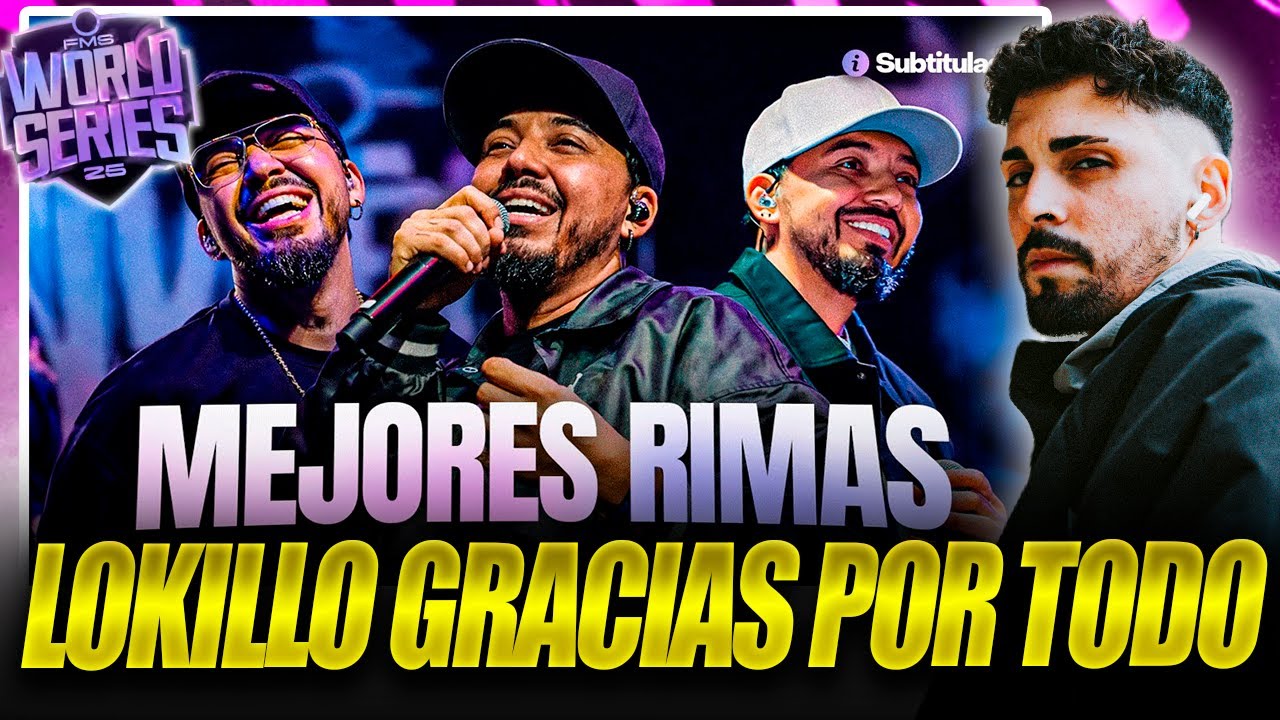 LOKILLO GRACIAS POR TODO 🎭💔LOKILLO CAMBIÓ EL JUEGO Y SE MARCHÓ🎭💔 LO MEJOR DE LOKILLO EN FMS WS 2025.