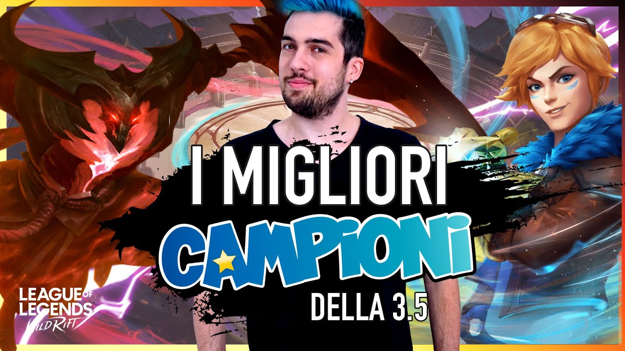 I MIGLIORI CAMPIONI PATCH 3.5 | Counter Inclusi