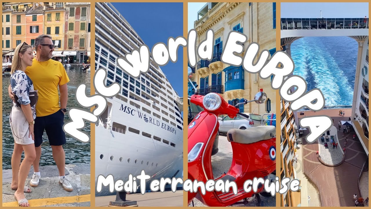 MSC World Europa Mediterranean Cruise (Genoa, Naples, Messina, Malta, Barcelona, Marseille)