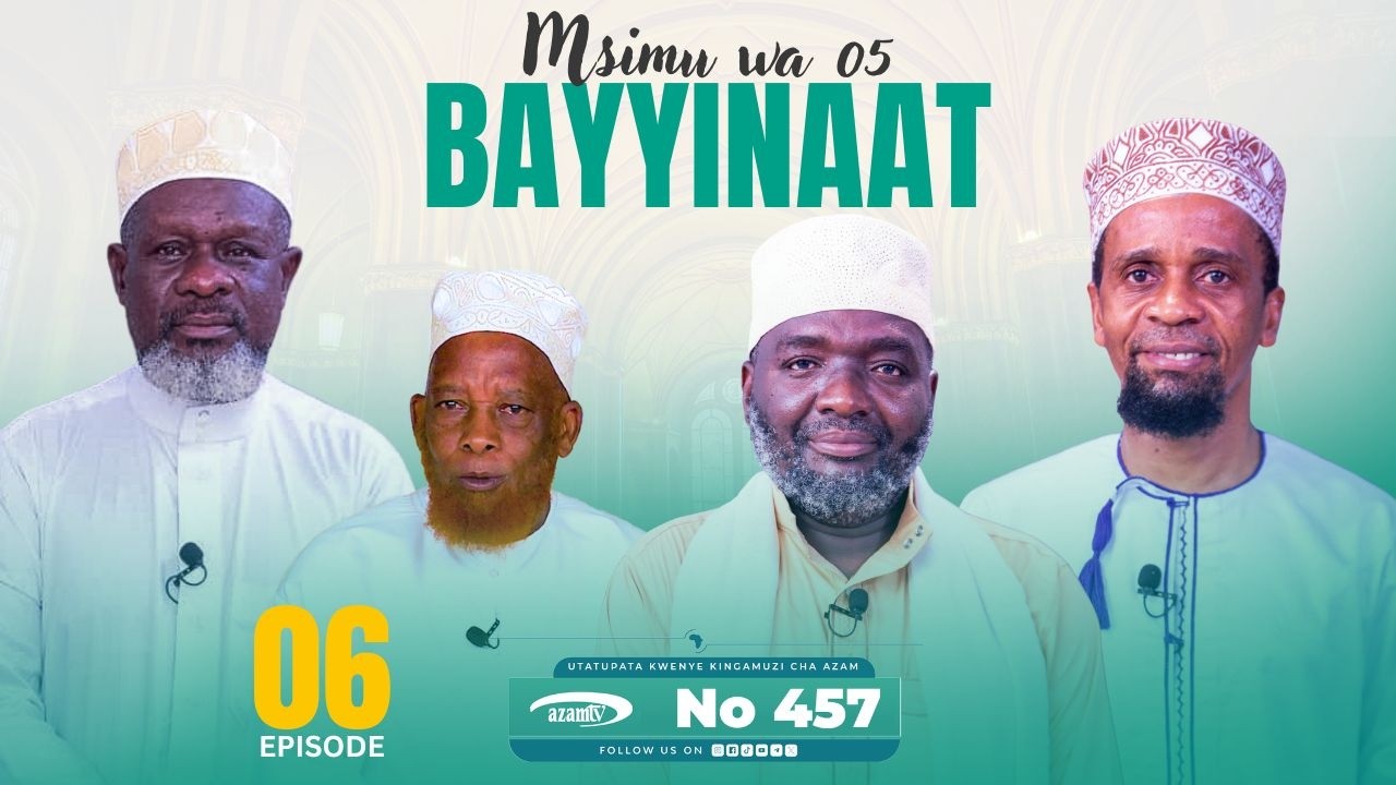 BAYYINAAT EPISODE 06 | ANAPATA NURU MWENYE KULIFANYA HILI