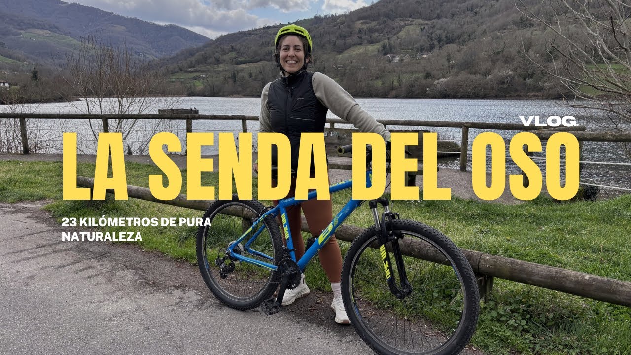  Senda del Oso en bici | menuda experiencia 🔥