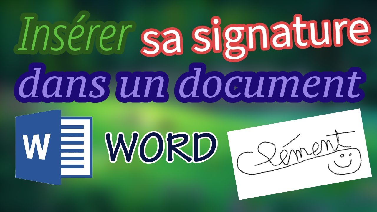 Insérer sa signature dans un document Word