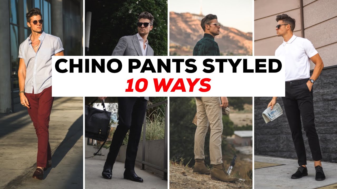 10 Ways to Wear Chino Pants | Men's Outfits | Parker York Smith