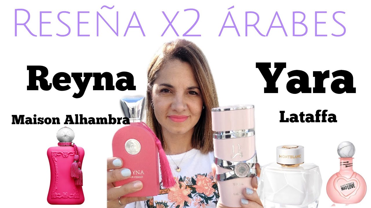 RESEÑA x2 Árabe: Yara/ Reyna #perfumearabe #perfumesfemeninos